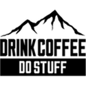 Drink Coffee Do Stuff