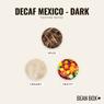 Thumbnail for Decaf Mexico - Dark - #2 (tastes)