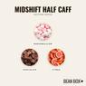 Thumbnail for Midshift Half Caff - #2 (tastes)