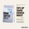 Thumbnail for Tips Up Tahoe French Roast - #1 (tombstone)