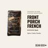 Thumbnail for Front Porch French - #1 (tombstone)