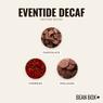 Thumbnail for Eventide Decaf - #2 (tastes)