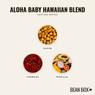 Thumbnail for Aloha Baby Hawaiian Blend - #2 (tastes)