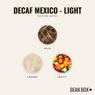 Thumbnail for Decaf Mexico - Light - #2 (tastes)