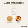 Thumbnail for La Libia - Women in Coffee - #2 (tastes)