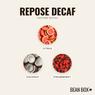 Thumbnail for Repose Decaf - #2 (tastes)