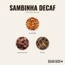 Thumbnail for Sambinha Decaf - #2 (tastes)