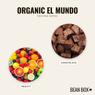 Thumbnail for Organic El Mundo - #2 (tastes)