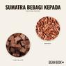 Thumbnail for Sumatra Bebagi Kepada - #2 (tastes)